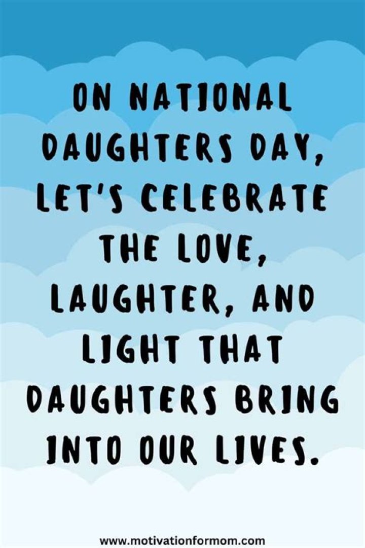20 National Daughters Day Quotes + Poems Darling Quote