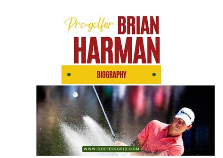 Brian Harman Wiki, Net Worth, Career Earnings, House, Height, Weight