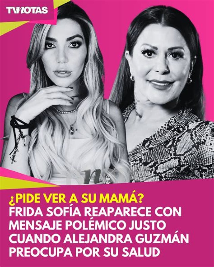 El pol&eacute;mico mensaje de Frida Sof&iacute;a a su mam&aacute;, Alejandra Guzm&aacute;n Clase