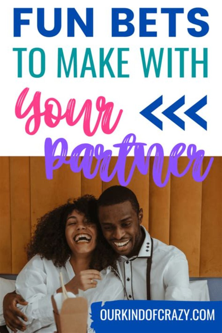 Fun Bets For Couples To Make