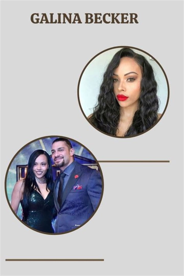 Galina Becker Bio Instagram Net Worth Roman Reigns Wife