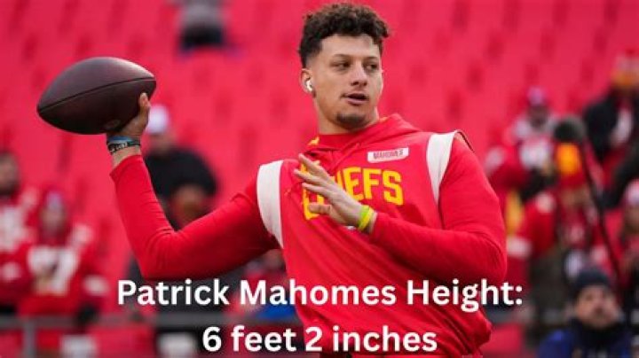 How Tall is Patrick Mahomes? His Height Compared To Other NFL Quarterbacks