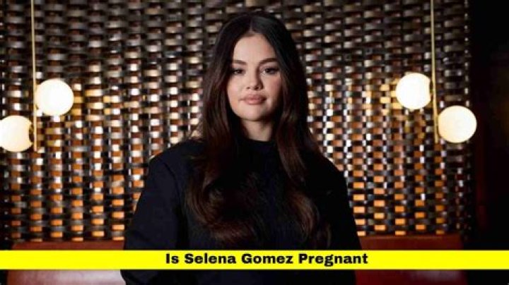 Is Selena Gomez Pregnant? Debunking the Online Rumor