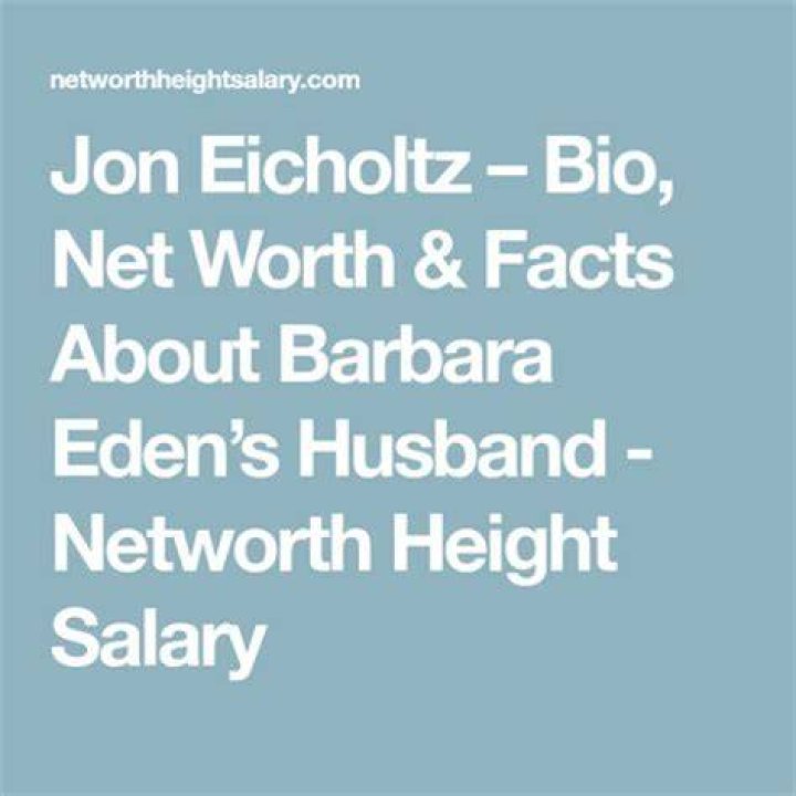 Jon Eicholtz Bioigraphy, Net worth Barbara Eden's Husband